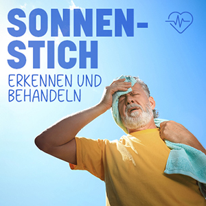 Sonnenstich – erkennen und behandeln!